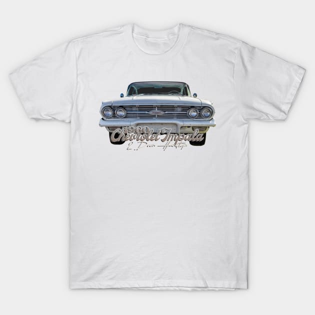 1960 Chevrolet Impala 2 Door Hardtop T-Shirt by Gestalt Imagery